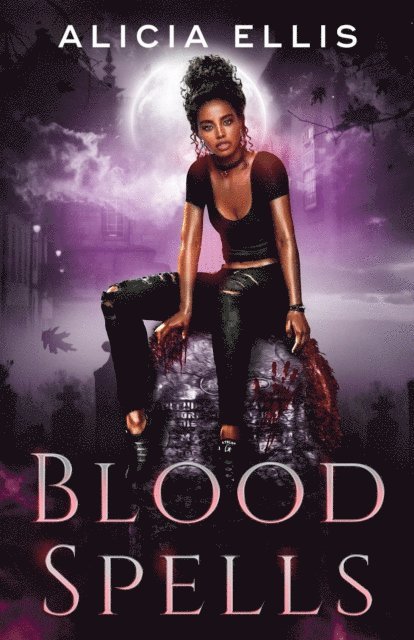 Alicia Ellis - Blood Spells, E-bok. Tillgänglighet: Lägg i varukorg
