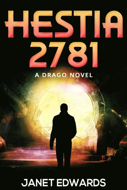 Janet Edwards - Hestia 2781, E-bok