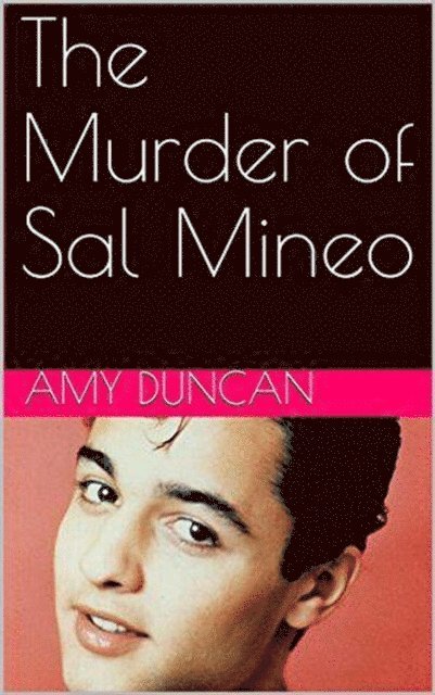 Amy Duncan - Murder of Sal Mineo, E-bok. Tillgänglighet: Lägg i varukorg