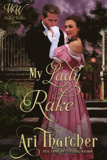 Wicked Widows, Ari Thatcher - My Lady Rake, E-bok