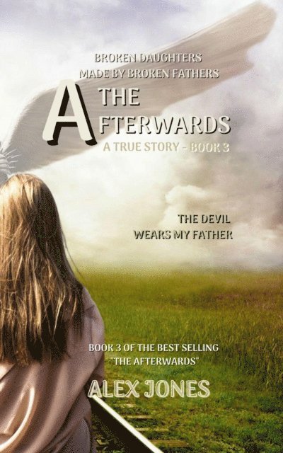 Alex Jones - Broken Daughters: Made by Broken Fathers, E-bok
