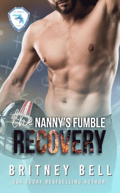 Britney Bell - Nanny's Fumble Recovery, E-bok