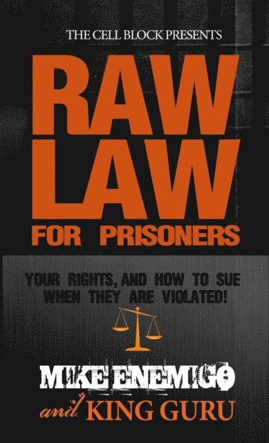King Guru, Mike Enemigo - Raw Law For Prisoners, E-bok