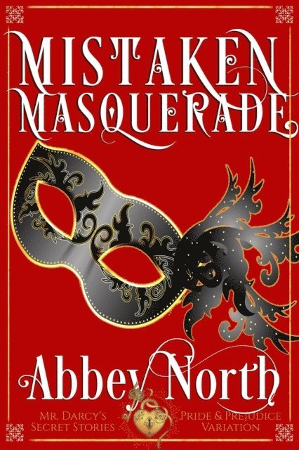 Abbey North - Mistaken Masquerade: A Pride & Prejudice Variation, E-bok