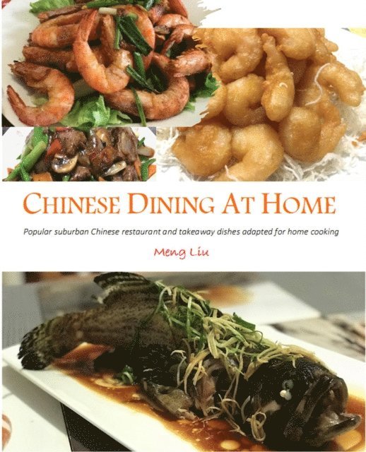 Meng Liu - Chinese Dining at Home, E-bok