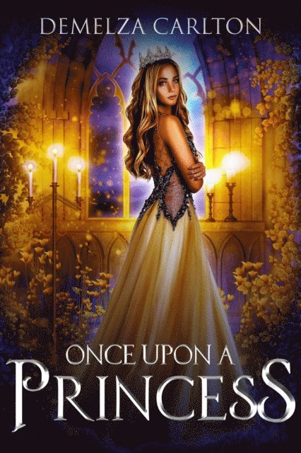 Demelza Carlton - Once Upon a Princess, E-bok