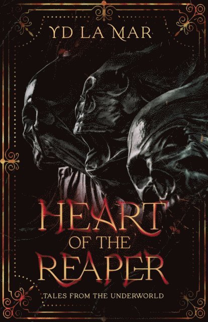YD La Mar - Heart of the Reaper: Tales from the Underworld, E-bok