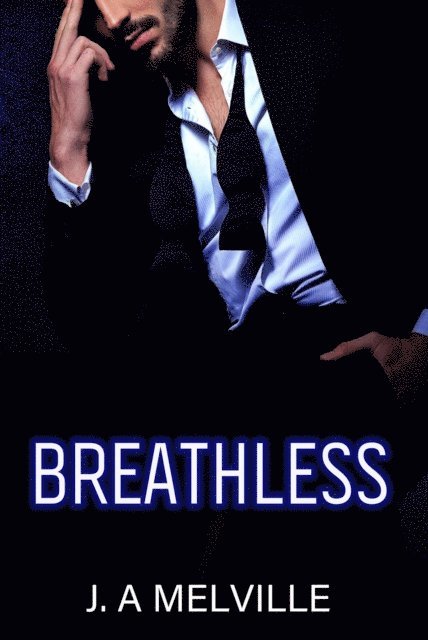 J. A Melville - Breathless, E-bok