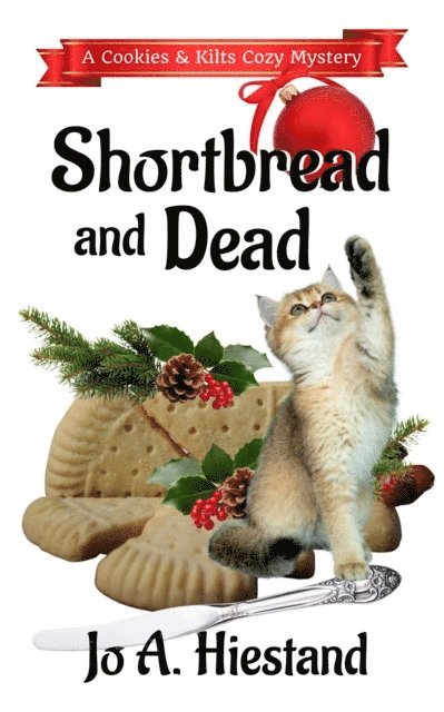 Jo A Hiestand - Shortbread And Dead, E-bok