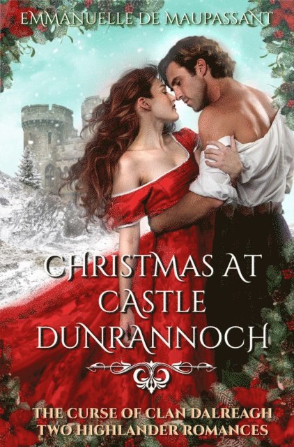 Emmanuelle de Maupassant - Christmas at Castle Dunrannoch, E-bok