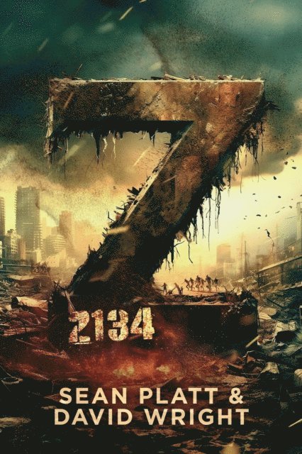 David Wright, Sean Platt - Z2134, E-bok