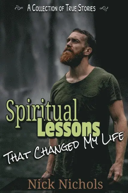 Nick Nichols - Spiritual Lessons: That Changed My Life, E-bok. Tillgänglighet: Lägg i varukorg