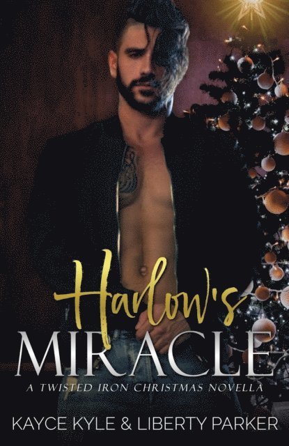 Liberty Parker, Kayce Kyle - Harlow's Miracle, E-bok