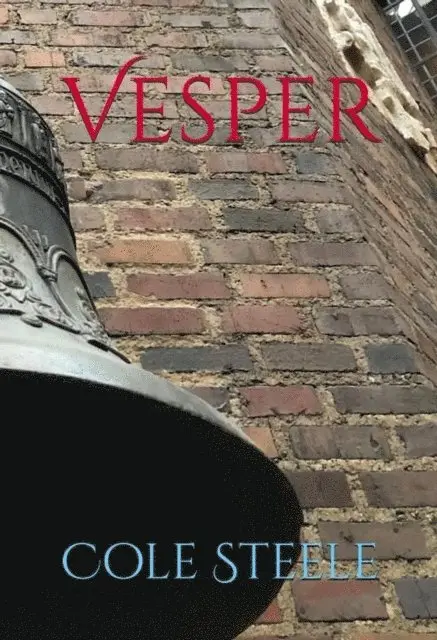 Cole Steele - Vesper, E-bok. Tillgänglighet: Lägg i varukorg