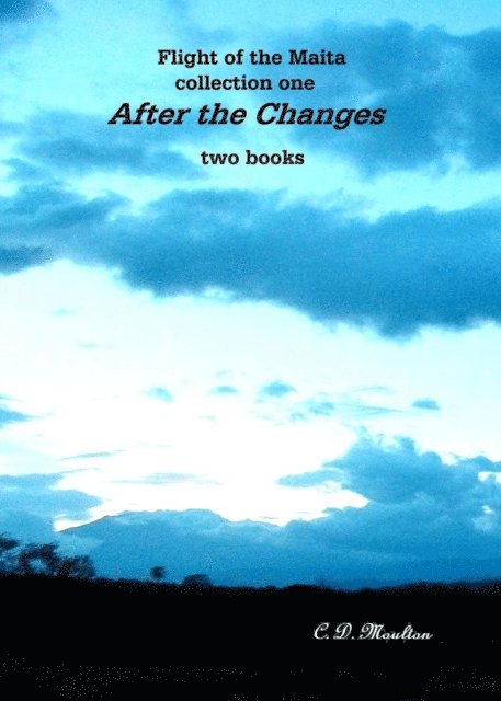C. D. Moulton - After the Changes, E-bok. Tillgänglighet: Lägg i varukorg