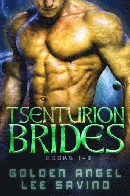 Golden Angel, Lee Savino - Tsenturion Brides, E-bok