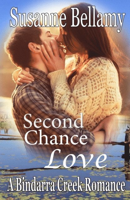 Susanne Bellamy - Second Chance Love, E-bok
