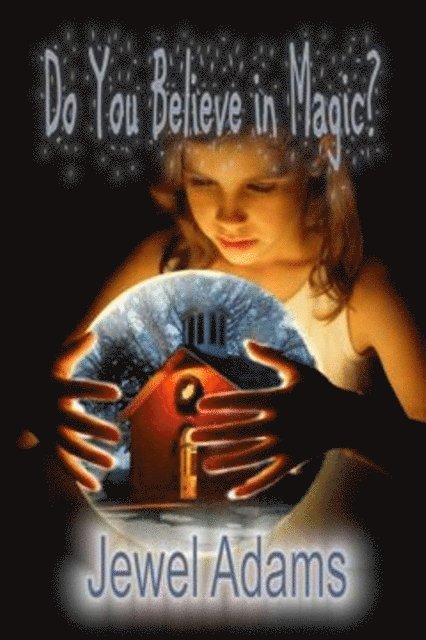 Jewel Adams - Do You Believe in Magic?, E-bok