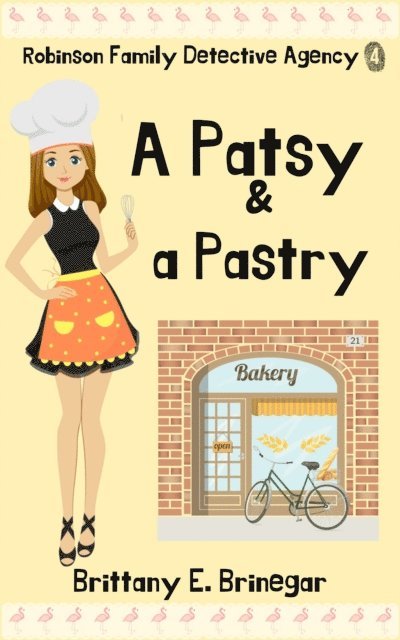 Brittany E. Brinegar - Patsy & a Pastry, E-bok
