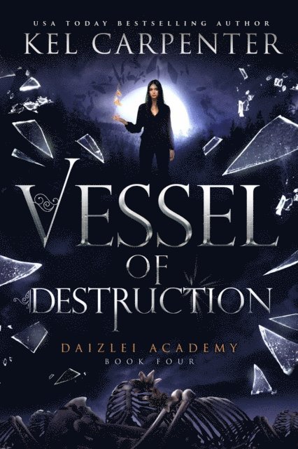 Kel Carpenter - Vessel of Destruction, E-bok