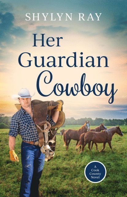 Shylyn Ray - Her Guardian Cowboy, E-bok