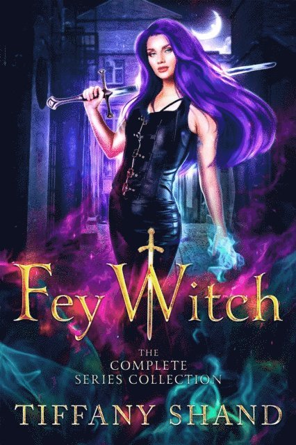 Tiffany Shand - Fey Witch The Complete Series Collection, E-bok. Tillgänglighet: Lägg i varukorg