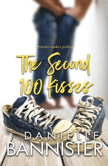 Danielle Bannister - Second Hundred Kisses, E-bok