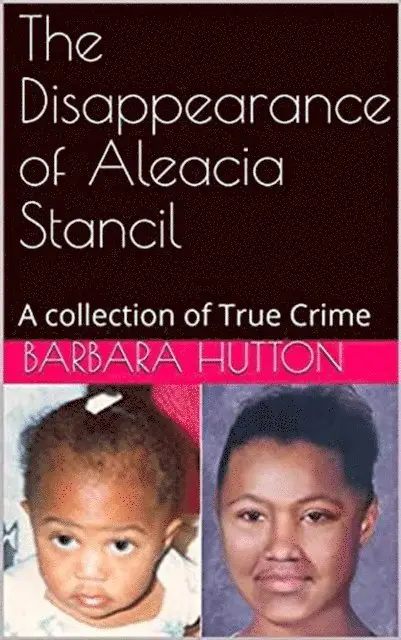 Barbara Hutton - Disappearance of Aleacia Stancil, E-bok. Tillgänglighet: Lägg i varukorg