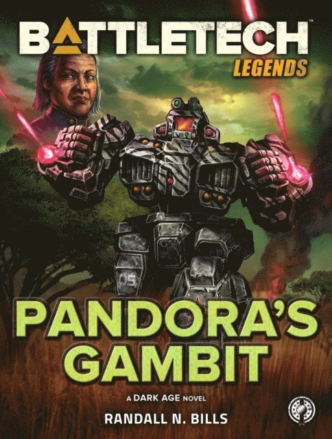Randall N. Bills - BattleTech Legends: Pandora's Gambit, E-bok
