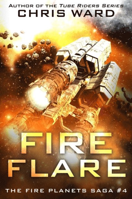 Chris Ward - Fire Flare, E-bok