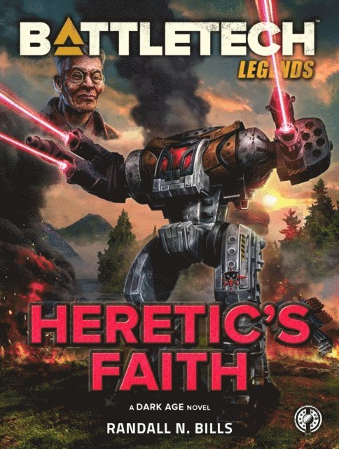 Randall N. Bills - BattleTech Legends: Heretic's Faith, E-bok