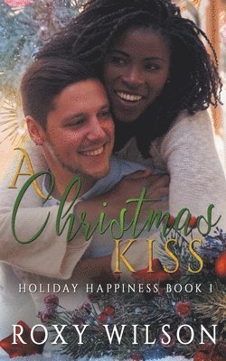 Roxy Wilson - Christmas Kiss, Häftad. Tillgänglighet: Lägg i varukorg