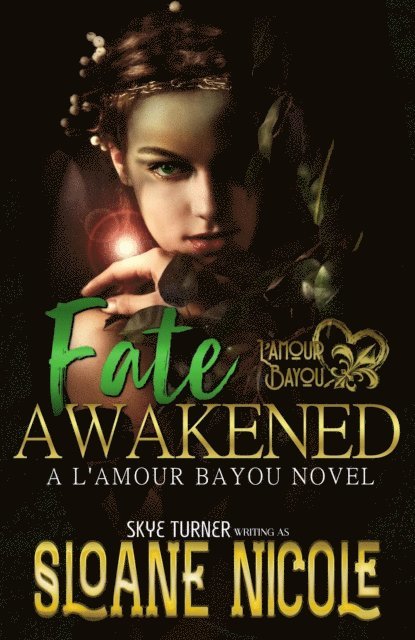 Sloane Nicole - Fate Awakened, E-bok