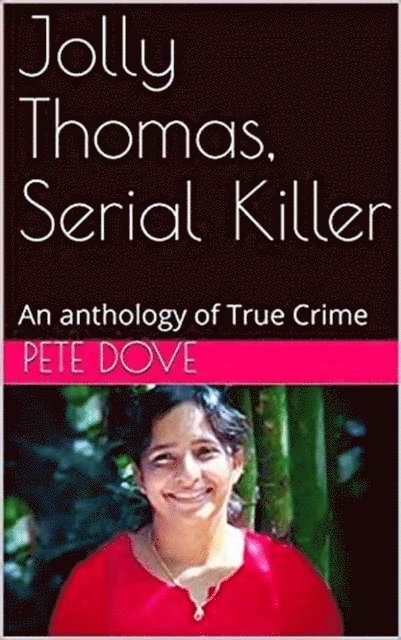 Pete Dove - Jolly Thomas, Serial Killer, E-bok