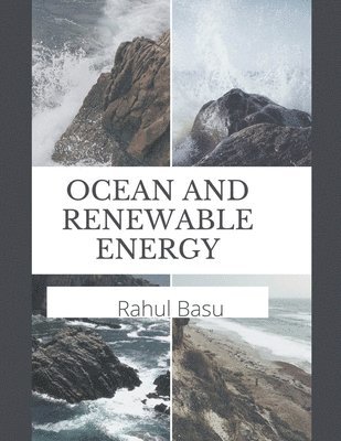 Rahul Basu - Ocean and Renewable Energy, Häftad. Tillgänglighet: Lägg i varukorg