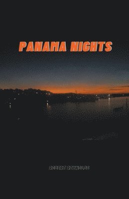 Robert Reynolds - Panama Nights, Häftad