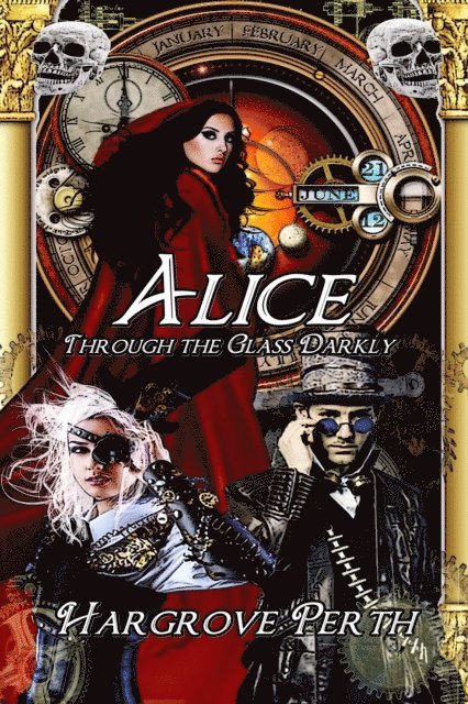 Hargrove Perth - Alice Through the Glass Darkly, E-bok
