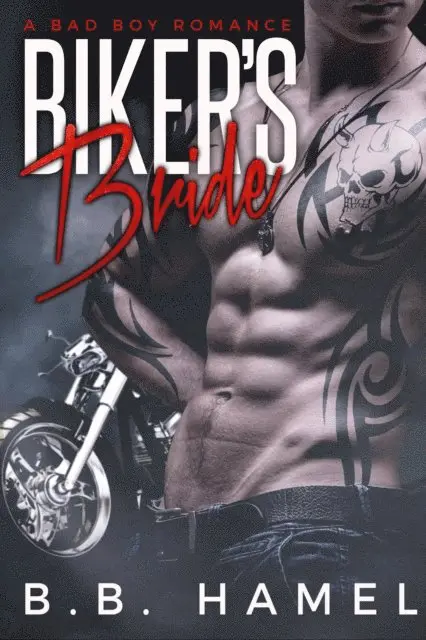 B. B. Hamel - Biker's Bride, E-bok. Tillgänglighet: Lägg i varukorg