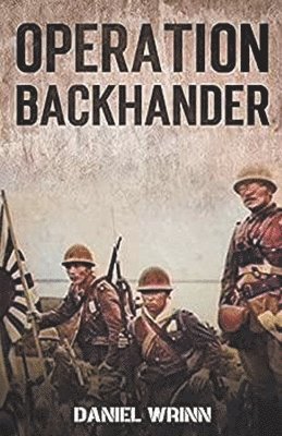 Daniel Wrinn - Operation Backhander, Häftad. Tillgänglighet: Lägg i varukorg