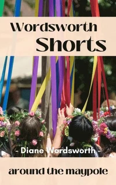 Diane Wordsworth - Around the Maypole, E-bok. Tillgänglighet: Lägg i varukorg