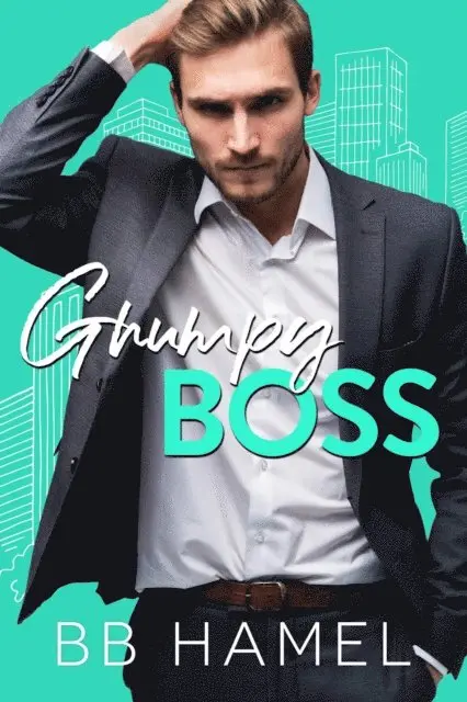 B. B. Hamel - Grumpy Boss, E-bok. Tillgänglighet: Lägg i varukorg