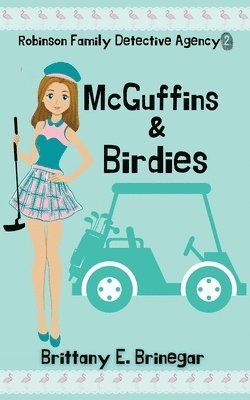 Brittany E Brinegar - McGuffins & Birdies, Häftad