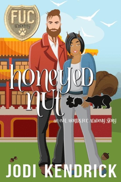 Jodi Kendrick - Honeyed Nut, E-bok