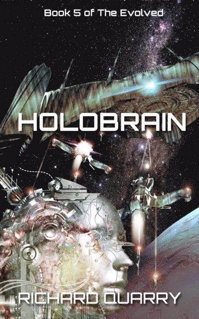 Richard Quarry - Holobrain, E-bok