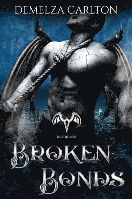 Demelza Carlton - Broken Bonds, E-bok