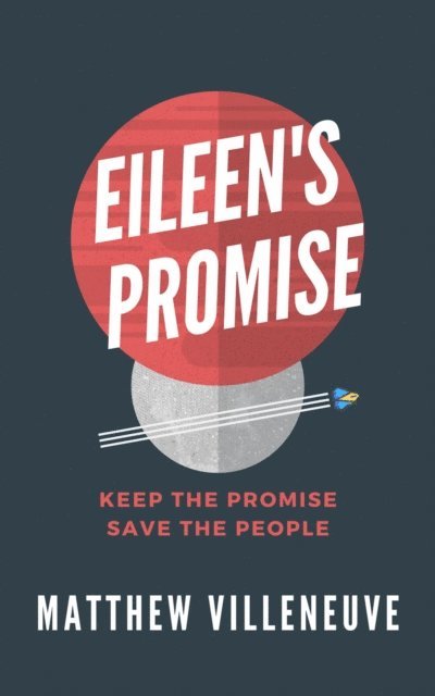 Matthew Villeneuve - Eileen's Promise, E-bok