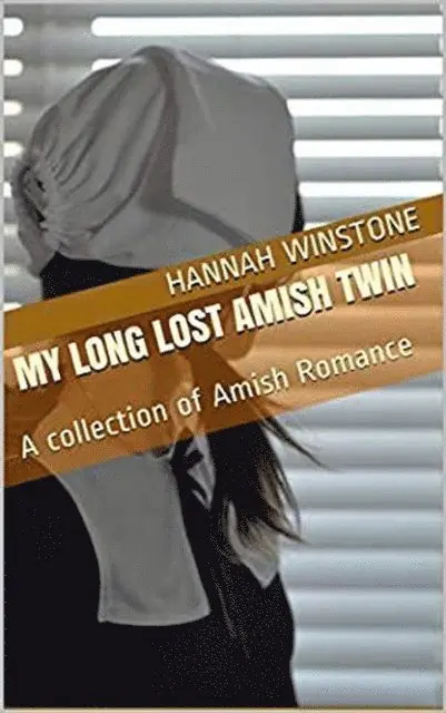 Hannah Winstone - My Long Lost Amish Twin, E-bok. Tillgänglighet: Lägg i varukorg