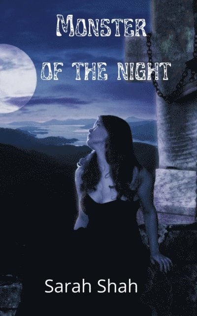 sarah Shah - Monster Of The Night, E-bok