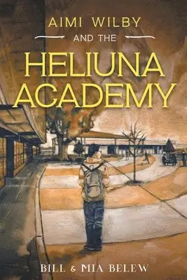 Bill Belew, Mia Belew - Heliuna Academy, Häftad. Tillgänglighet: Lägg i varukorg