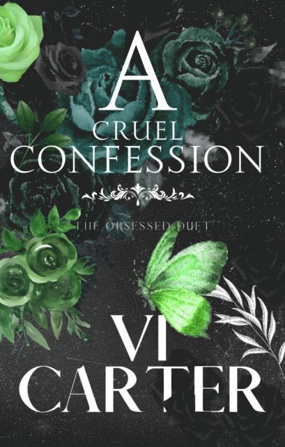 Vi Carter - Cruel Confession, E-bok